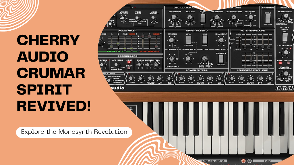 Cherry Audio Crumar Spirit: Revered Italian Monosynth Revived