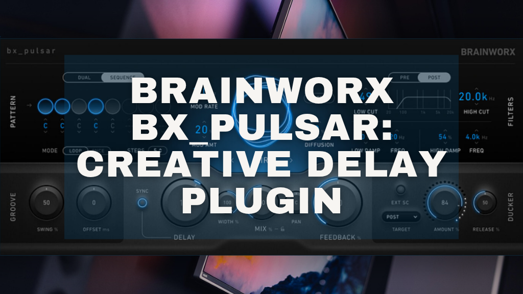 Brainworx bx_pulsar: Flagship Creative Delay Plugin