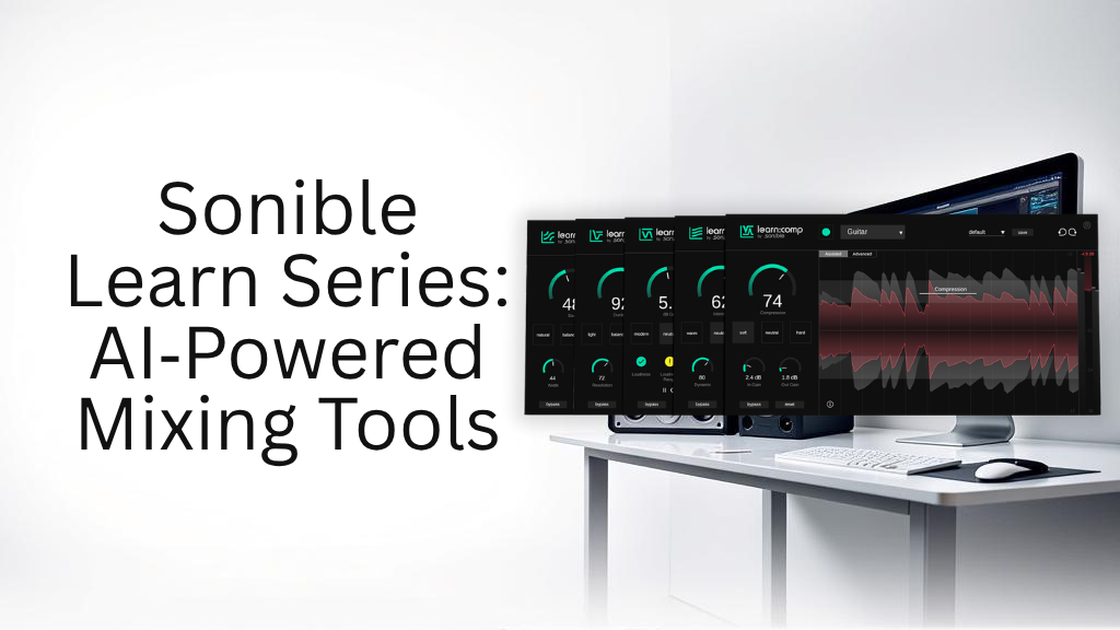 Sonible Learn Series: AI‑Powered Mixing Tools